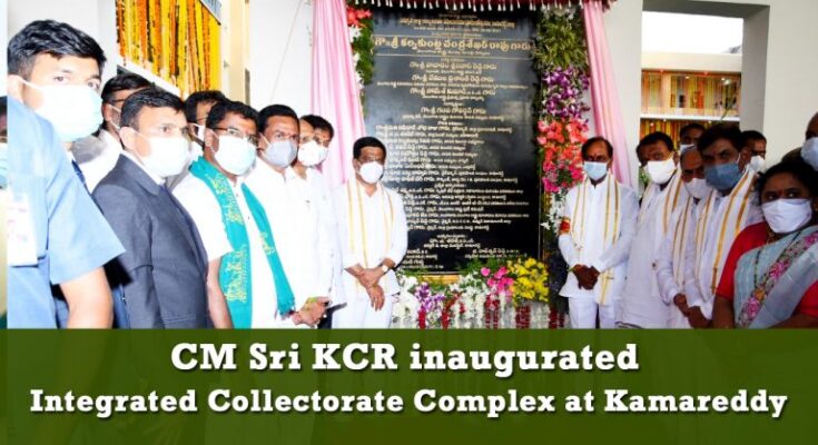 CM-Sri-KCR-inaugurating-the-new-Integrated-Collectorate-Complex-at-Kamareddy-20-06-2021