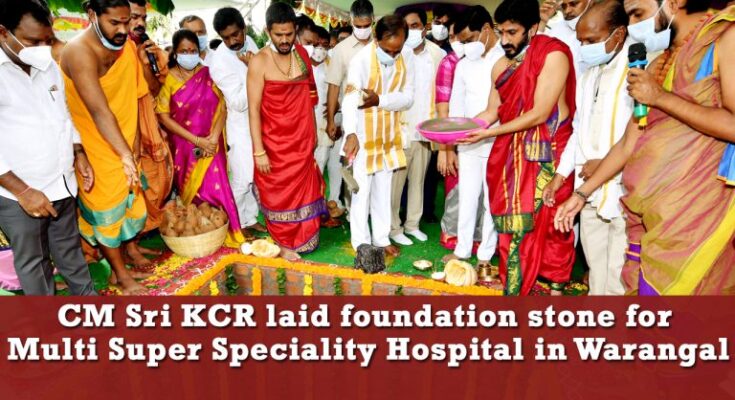 CM-Sri-KCR-laying-foundation-stone-for-Multi-Super-Speciality-Hospital-in-Warangal-21-06-2021