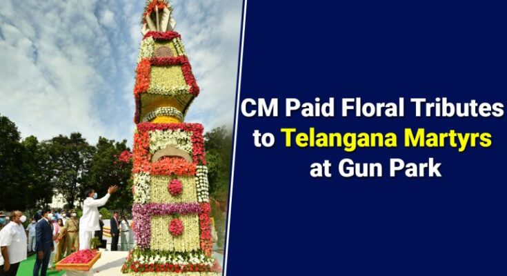 CM-paid-tributes-to-Telangana-Martyrs-at-Gun-Park