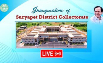 CM inaugurated District Collectorate Complex in Suryapet